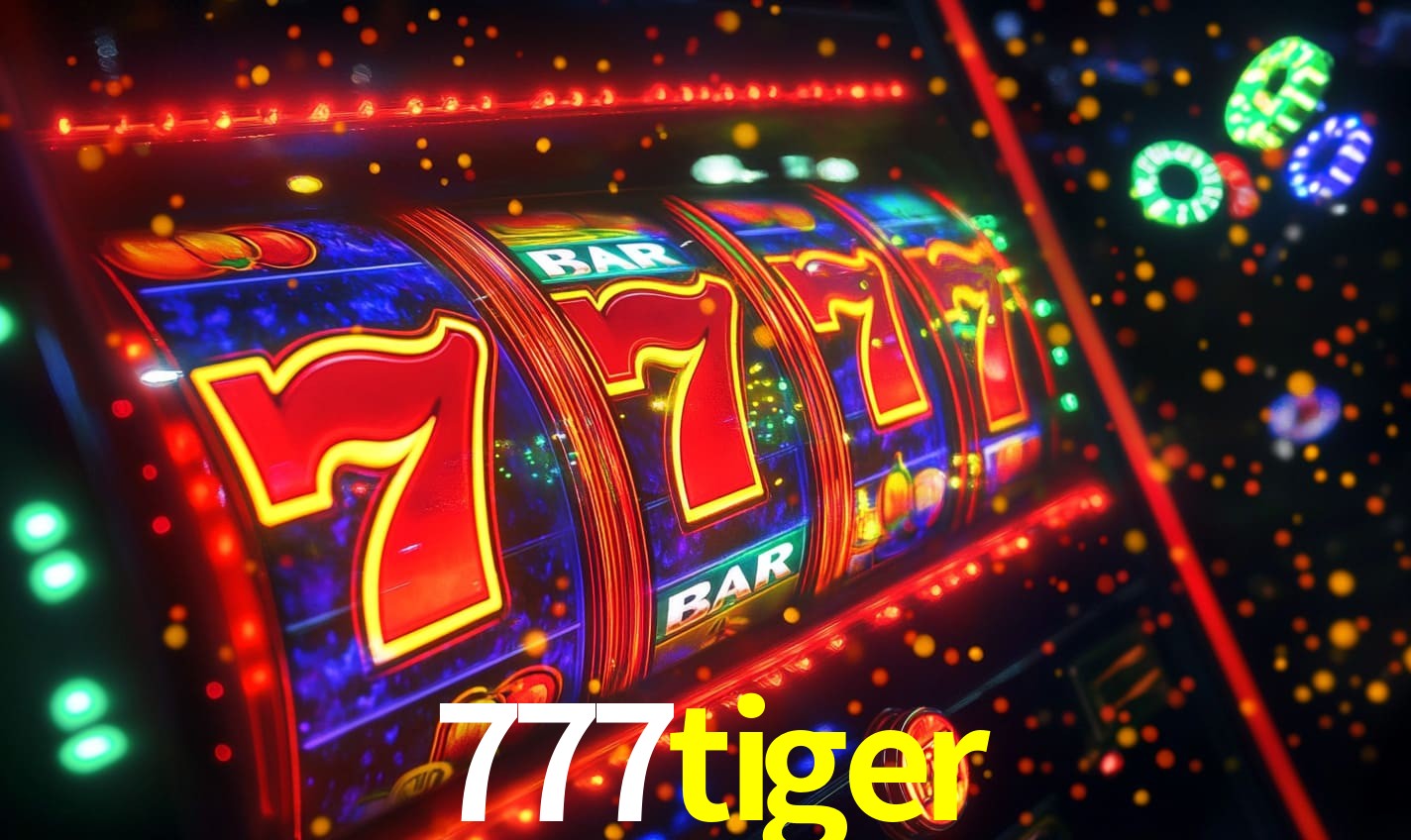 Sinta a adrenalina dos jogos de cassino com 777tiger